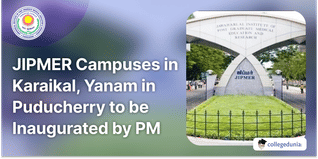 JIPMER Campuses in Karaikal, Yanam in Puducherry to be Inaugurated by PM Modi